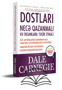 Deyl Karneginin - Dostları Necə Qazanmalı və insanlara təsir etməli - pdf
